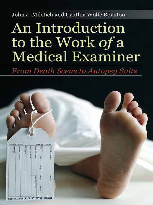 Title details for An Introduction to the Work of a Medical Examiner by John J. Miletich - Available